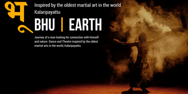 Inspired by the oldest martial art in the worldKalaripayattu