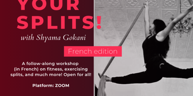 ‘Tips & Tricks to Achieve your Splits’ | Workshop by Shyama Gokani